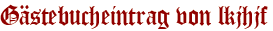 Gästebucheintrag von lkjhjf