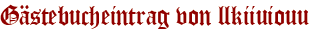 Gästebucheintrag von llkiiuiouu