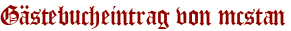 Gästebucheintrag von mcstan