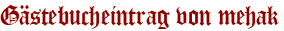 Gästebucheintrag von mehak
