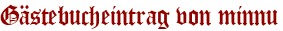Gästebucheintrag von minnu