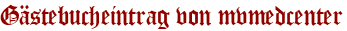 Gästebucheintrag von mvmedcenter