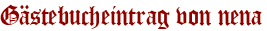 Gästebucheintrag von nena