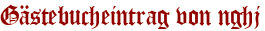 Gästebucheintrag von nghj