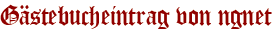 Gästebucheintrag von ngnet