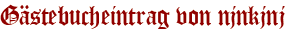Gästebucheintrag von njnkjnj