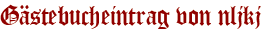 Gästebucheintrag von nljkj