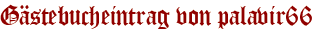 Gästebucheintrag von palavir66