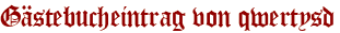 Gästebucheintrag von qwertysd