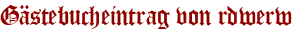 Gästebucheintrag von rdwerw