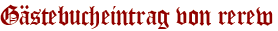 Gästebucheintrag von rerew