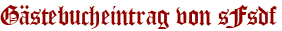 Gästebucheintrag von sFsdf