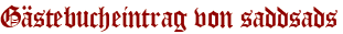 Gästebucheintrag von saddsads