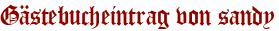 Gästebucheintrag von sandy
