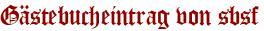 Gästebucheintrag von sbsf