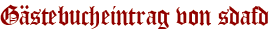 Gästebucheintrag von sdafd