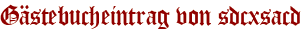 Gästebucheintrag von sdcxsacd