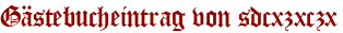 Gästebucheintrag von sdcxzxczx