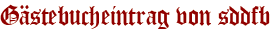 Gästebucheintrag von sddfb