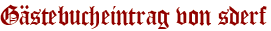 Gästebucheintrag von sderf