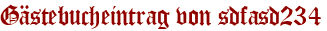 Gästebucheintrag von sdfasd234