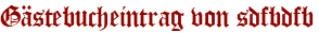Gästebucheintrag von sdfbdfb