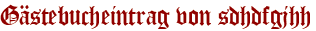 Gästebucheintrag von sdhdfgjhh