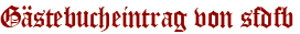 Gästebucheintrag von sfdfb