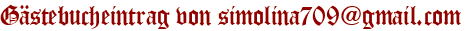Gästebucheintrag von simolina709@gmail.com