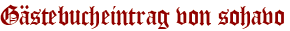 Gästebucheintrag von sohavo