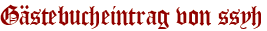 Gästebucheintrag von ssyh