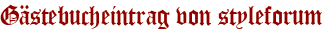 Gästebucheintrag von styleforum