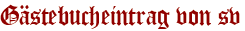 Gästebucheintrag von sv