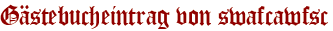 Gästebucheintrag von swafcawfsc