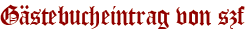 Gästebucheintrag von szf