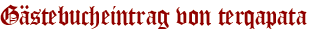 Gästebucheintrag von terqapata