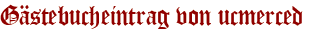 Gästebucheintrag von ucmerced
