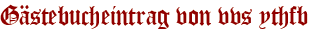 Gästebucheintrag von vvs ythfb