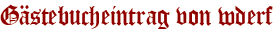Gästebucheintrag von wderf