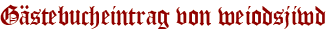 Gästebucheintrag von weiodsjiwd