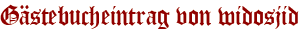 Gästebucheintrag von widosjid