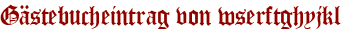 Gästebucheintrag von wserftghyjkl