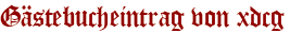 Gästebucheintrag von xdcg