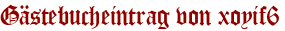 Gästebucheintrag von xoyif6