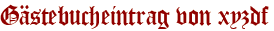 Gästebucheintrag von xyzdf