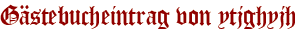 Gästebucheintrag von ytjghyjh