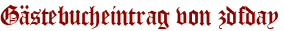 Gästebucheintrag von zdfday