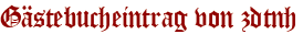 Gästebucheintrag von zdtnh