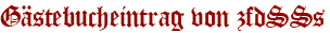 Gästebucheintrag von zfdSSs