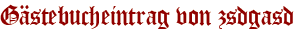 Gästebucheintrag von zsdgasd